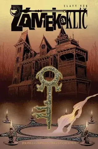 Komiksy Zámek a klíč - Zlatý věk - Joe Hill,Alexandra Niklíčková