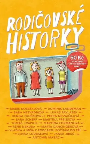Česká beletria Rodičovské historky - Kolektív autorov