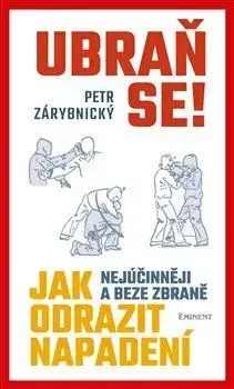 Bojové umenia Ubraň se! - Petr Zárybnický