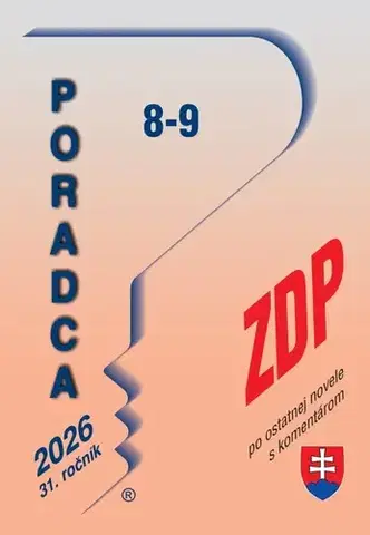 Zákony, zbierky zákonov Poradca 8-9 /2026 - ZDP s komentárom (po novelách - Miroslava Brnová,Michaela Vidová