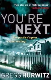 Cudzojazyčná literatúra You're Next - Gregg Hurwitz