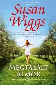 Erotická beletria Megtalált álmok - Susan Wiggs