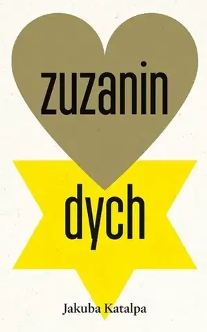 Historické romány Zuzanin dych - Katalpa Jakuba,Ester Demjanová