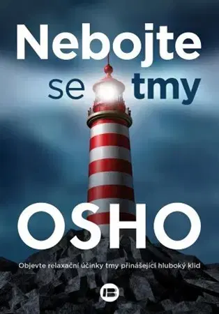 Ezoterika - ostatné Nebojte se tmy - OSHO