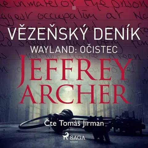 Biografie - ostatné Saga Egmont Vězeňský deník II – Wayland: Očistec