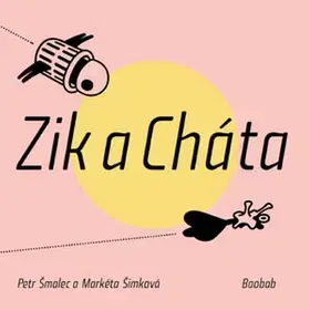Rozprávky Zik a Cháta - Marketa Simkova,neuvedený