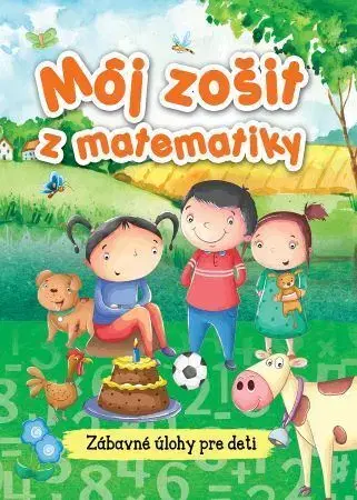Príprava do školy, pracovné zošity Môj zošit z matematiky