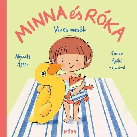 Rozprávky Minna és Róka - Vizes mesék - Ágnes Mészöly
