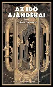Sci-fi a fantasy Az idő ajándékai - Živković Zoran