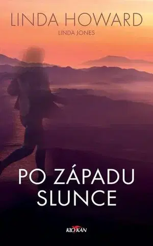 Romantická beletria Po západu slunce - Linda Howard,Linda Jones