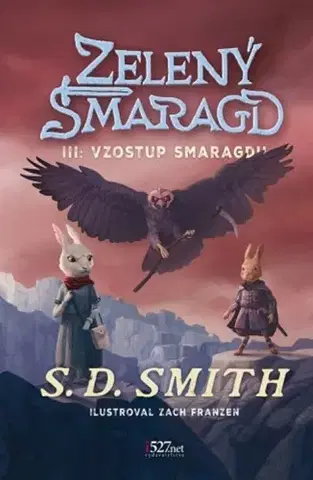 Fantasy, upíri Zelený Smaragd 3: Vzostup Smaragdu - S.D. Smith,Zach Franzen