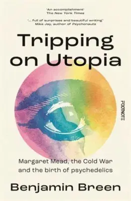 Psychológia, etika Tripping on Utopia - Benjamin Breen