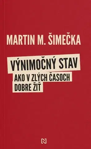 Eseje, úvahy, štúdie Výnimočný stav - Martin M. Šimečka
