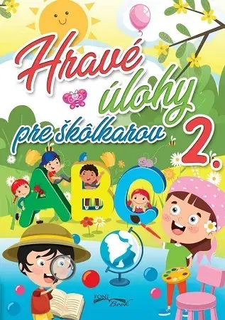 Príprava do školy, pracovné zošity Hravé úlohy pre škôlkárov 2., 3. vydanie