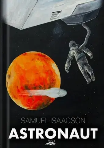 Sci-fi a fantasy Entram 1: Astronaut - Samuel Isaacson