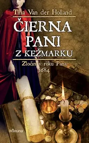 Historické romány Čierna pani z Kežmarku - Tina Van Der Holland