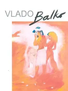 Výtvarné umenie Vlado Balko - Ľubo Pukša,Ľudovít Petránsky,Robert Bielik
