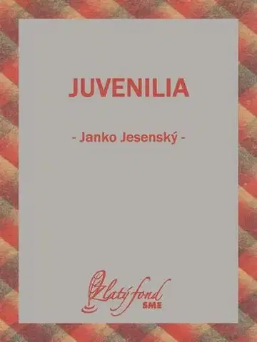Svetová beletria Juvenilia - Janko Jesenský
