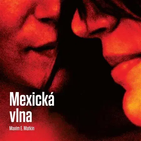 Audioknihy Wisteria Books Mexická vlna - audiokniha