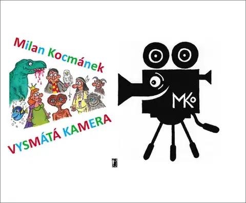Humor a satira Vysmátá kamera - Milan Kocmánek