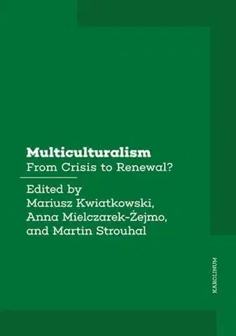 Sociológia, etnológia Multiculturalism - Mariusz Kwiatkowski