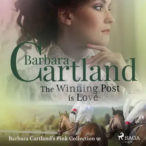 Romantická beletria Saga Egmont The Winning Post is Love (Barbara Cartland's Pink Collection 91) (EN)