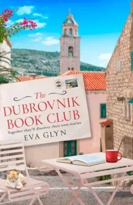 Svetová beletria The Dubrovnik Book Club - Eva Glyn