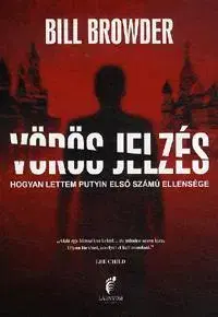 Detektívky, trilery, horory Vörös jelzés - Bill Browder