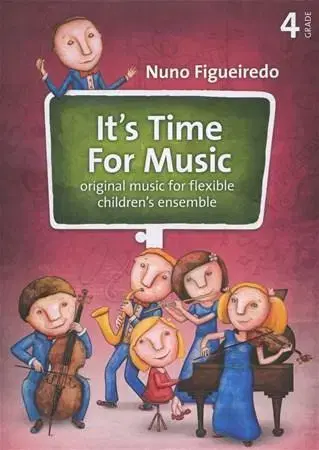 Pre deti a mládež - ostatné It’s Time For Music 4 - Nuno Figueiredo