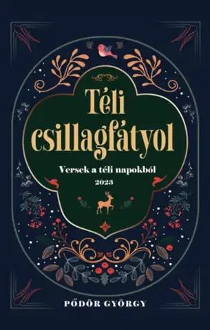 Svetová poézia Téli csillagfátyol - Versek a téli napokból - György Pődör