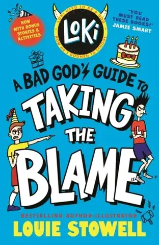 Pre deti a mládež Loki: A Bad God's Guide to Taking the Blame - Louie Stowell