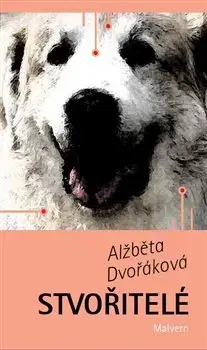 Sci-fi a fantasy Stvořitelé - Alžběta Dvořáková