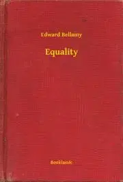 Svetová beletria Equality - Bellamy Edward