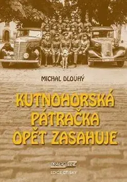 Detektívky, trilery, horory Kutnohorská pátračka opět zasahuje - Michal Dlouhý