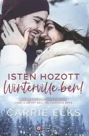 Romantická beletria Isten hozott Winterville-ben! - Carrie Elks