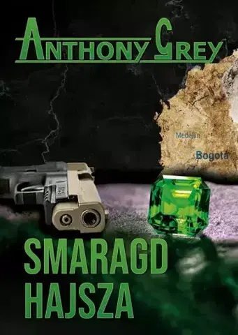 Detektívky, trilery, horory Smaragdhajsza - Anthony Grey