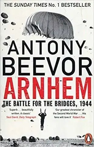 Svetové dejiny, dejiny štátov Arnhem - Antony Beevor