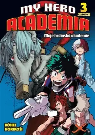 Manga My Hero Academia - Moje hrdinská akademie 3 - Kóhei Horikoši,Kóhei Horikoši,Eliška Nováková