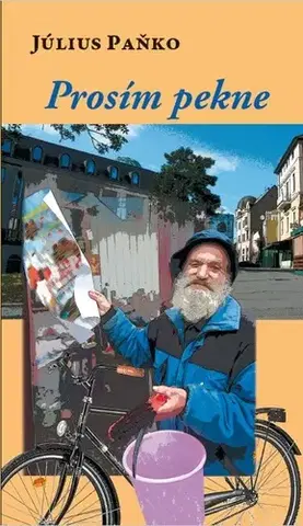 Slovenská beletria Prosím pekne - Paňko Július