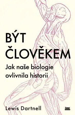 História - ostatné Být člověkem - Lewis Dartnell