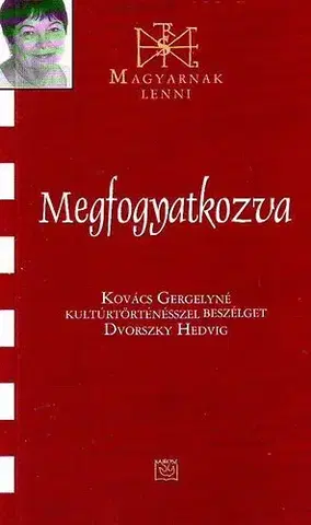 Beletria - ostatné Megfogyatkozva - Gergelyné Kovacs