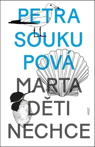 Česká beletria Marta děti nechce - Petra Soukupová