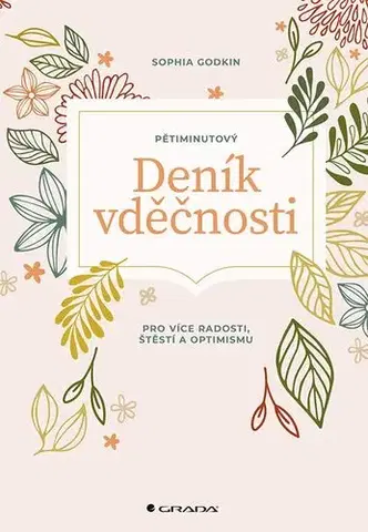 Duchovný rozvoj Pětiminutový deník vděčnosti - Sophia Godkin
