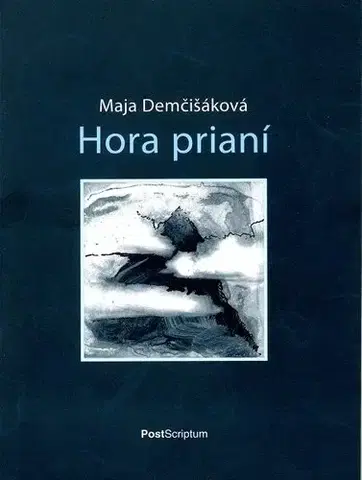 Slovenská poézia Hora prianí - Maja Demčišáková