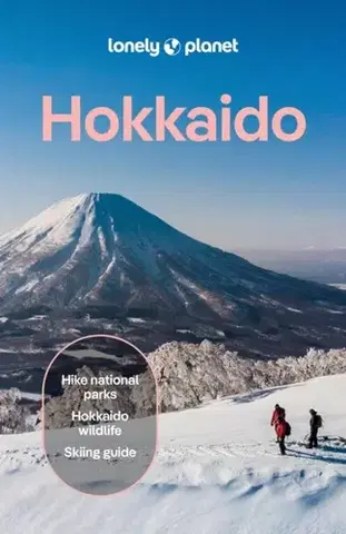 Geografia, mapy, sprievodcovia Lonely Planet Hokkaido - Craig McLachlan,Tom Fay,Planet Lonely