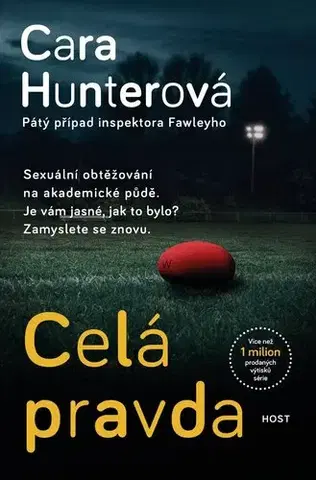 Detektívky, trilery, horory Celá pravda - Cara Hunter,Markéta Polochová