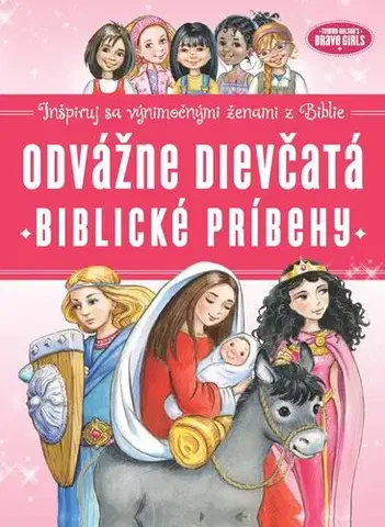 Kresťanstvo Odvážne dievčatá: Biblické príbehy - Jennifer Gerelds