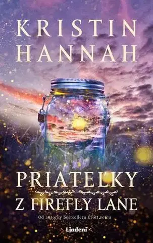 Romantická beletria Priateľky z Firefly Lane - Kristin Hannah