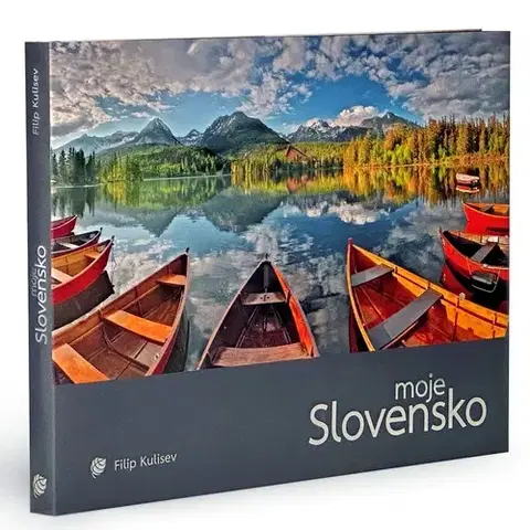 Encyklopédie, obrazové publikácie Moje Slovensko - Filip Kulisev