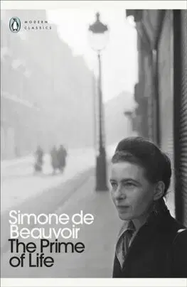 Svetová beletria The Prime of Life - Simone de Beauvoir,Green Peter